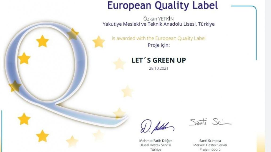 Let's Green Up eTwinning Projemiz Avrupa Kalite Etiketi Aldı